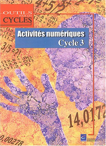 Activités numériques : cycle 3