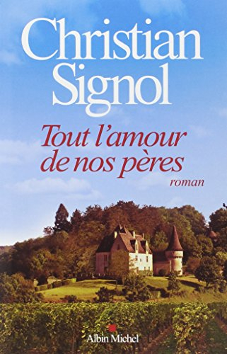 Tout l'amour de nos pères