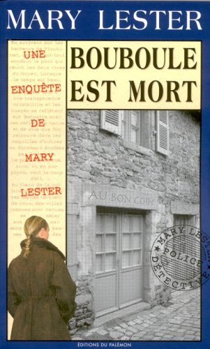 Une enquête de Mary Lester. Vol. 28. Bouboule est mort