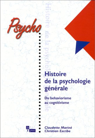 Histoire de la psychologie générale : du behaviorisme au cognitivisme