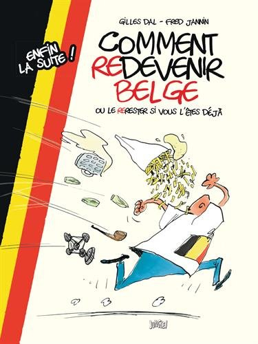 Comment redevenir belge ou le re-rester si vous l'êtes déjà