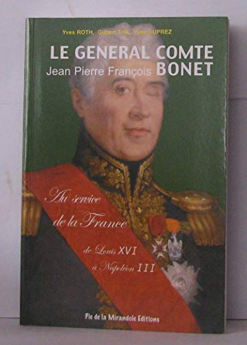 Le General Comte Jean Pierre François Bonet