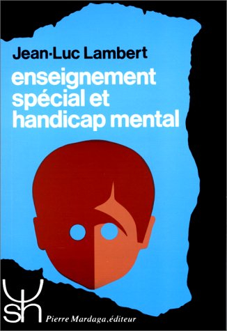 Enseignement spécial et handicap mental