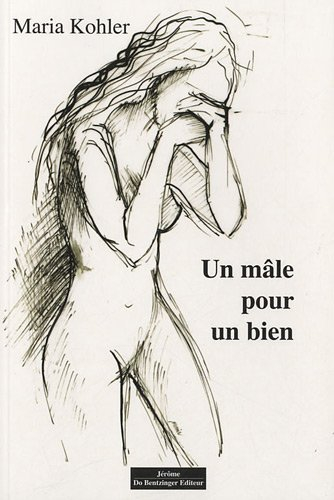 Un mâle pour un bien