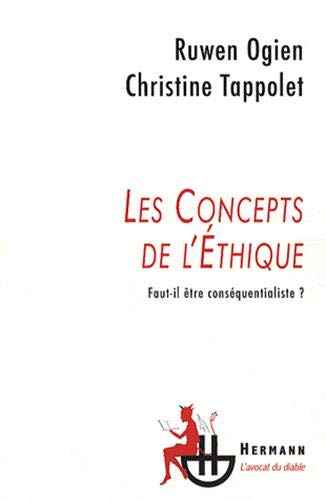 Les concepts de l'éthique : faut-il être conséquentialiste ?