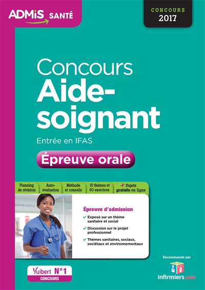 Concours aide-soignant : entrée en IFAS : épreuve orale, concours 2017