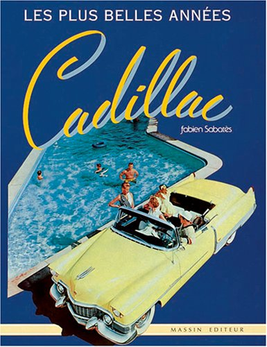 Les plus belles années Cadillac