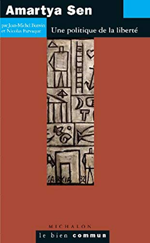 Amartya Sen : une politique de la liberté