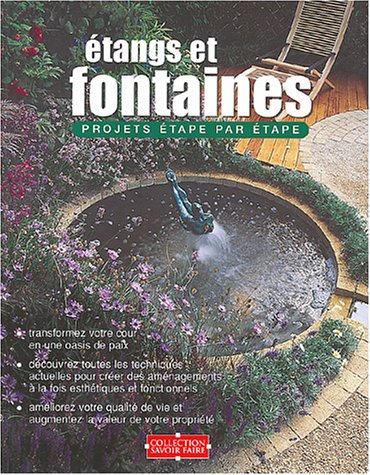 etangs et fontaines : projets étape par étape