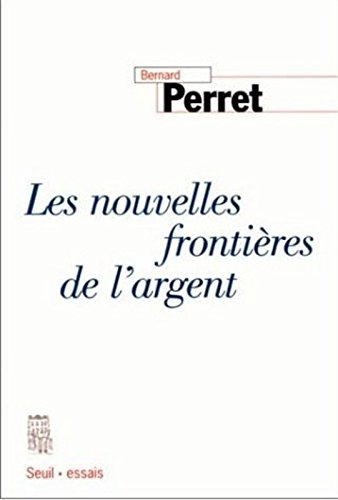Les nouvelles frontières de l'argent