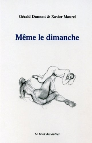 Même le dimanche