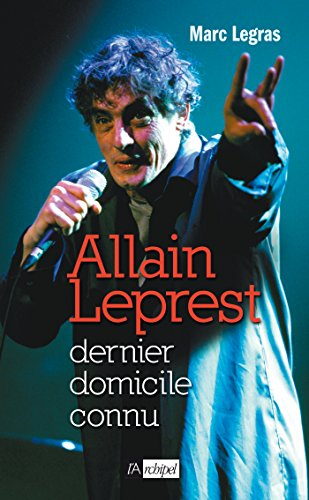 Allain Leprest : dernier domicile connu