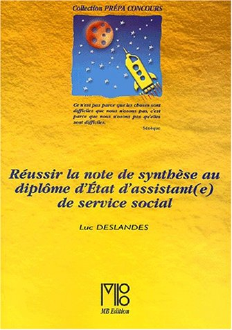 Réussir la note de synthèse au diplôme d'Etat d'assistant(e) de service social
