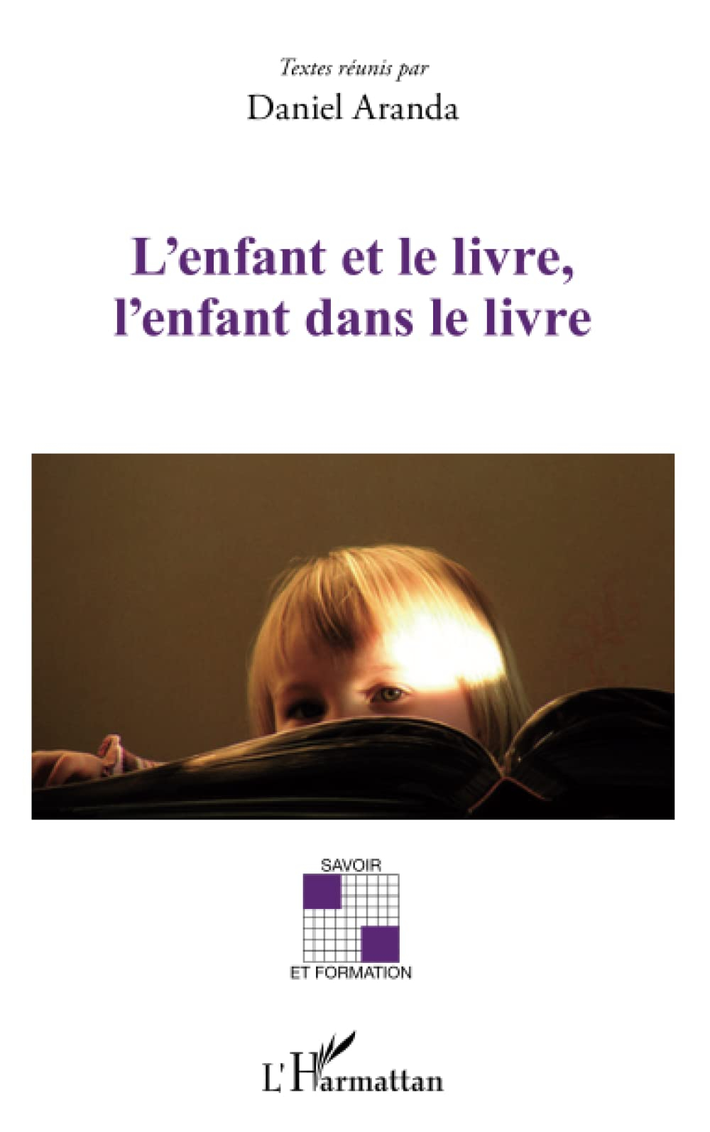 L'enfant et le livre, l'enfant dans le livre : actes du colloque de La-Roche-sur-Yon 21 et 22 janvie
