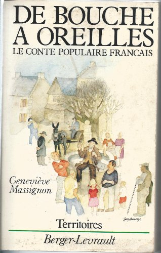 De Bouche à oreille : le conte populaire français