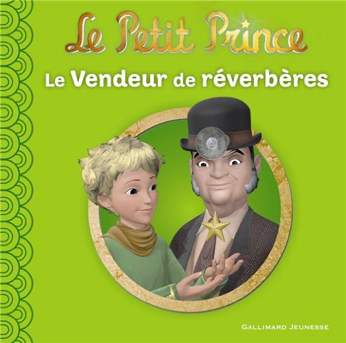 Le Petit Prince. Vol. 5. Le vendeur de réverbères