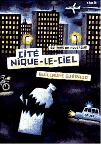 cité nique-le-ciel