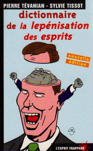 Dictionnaire de la lepénisation des esprits