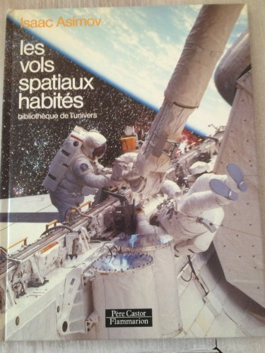 les vols spatiaux habités