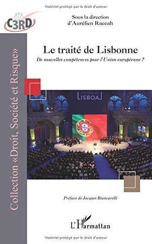 Le traité de Lisbonne : de nouvelles compétences pour l'Union européenne ?