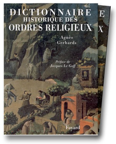 Dictionnaire historique des ordres religieux