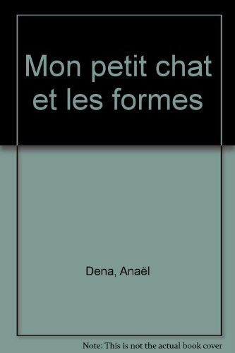 mon petit chat et les formes