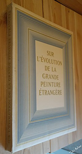 sur l'évolution de la grande peinture étrangère