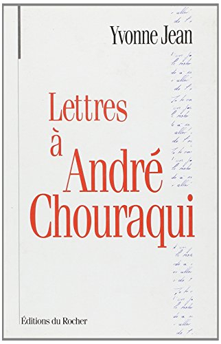 Lettres à André Chouraqui