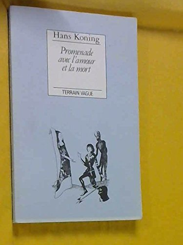 Promenade avec l'amour et la mort
