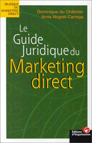 Le guide juridique du marketing direct