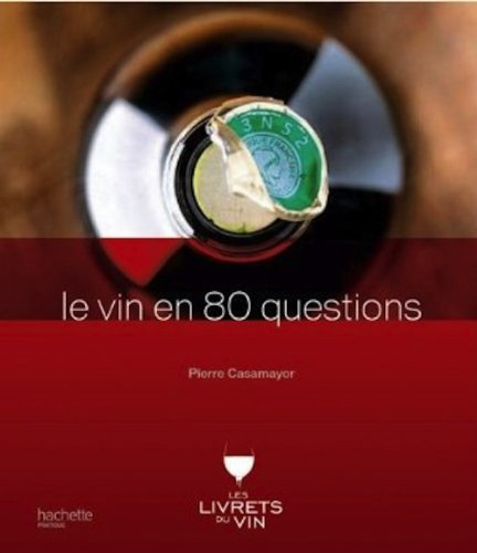 Le vin en 80 questions