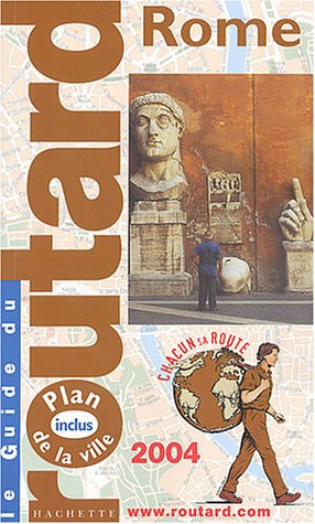 guide du routard : rome 2004
