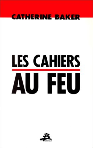 Les Cahiers au feu