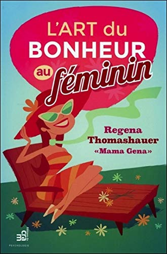 L'Art du bonheur au féminin