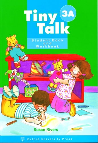 tiny talk: combined student book a and workbook a (wordless edition) level 3