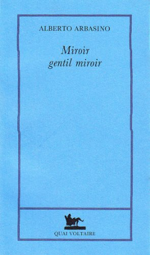 Miroir gentil miroir