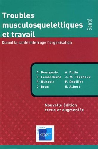 Troubles musculosquelettiques et travail : quand la santé interroge l'organisation
