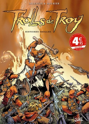 Trolls de Troy. Vol. 1. Histoires trolles