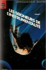 les seigneurs de l'instrumentalité, tome 1 : la dame aux étoiles et autres récits