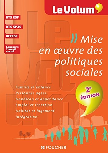 Mise en oeuvre des politiques sociales : famille et enfance, personnes âgées, handicap et dépendance