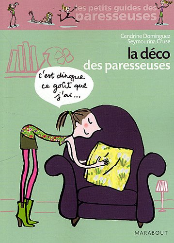 La déco des paresseuses