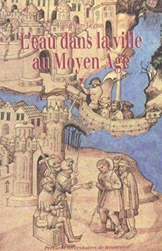 L'eau dans la ville au Moyen Age