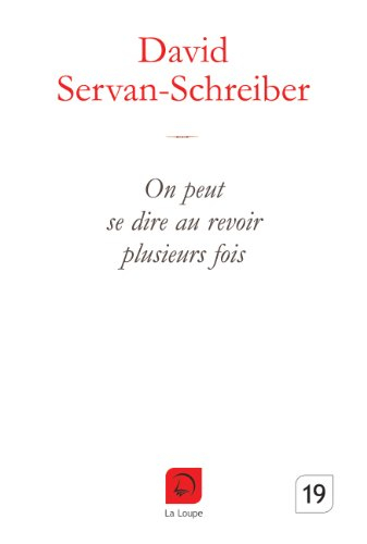 On peut se dire au revoir plusieurs fois