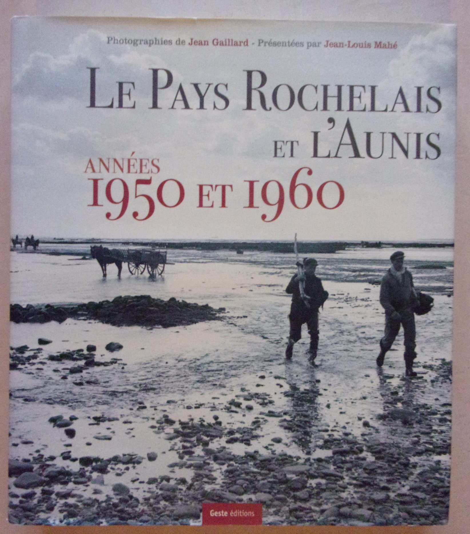 Le pays rochelais et l'Aunis