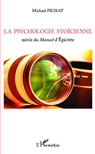 La psychologie stoïcienne. Manuel