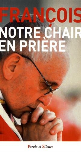 Notre chair en prière