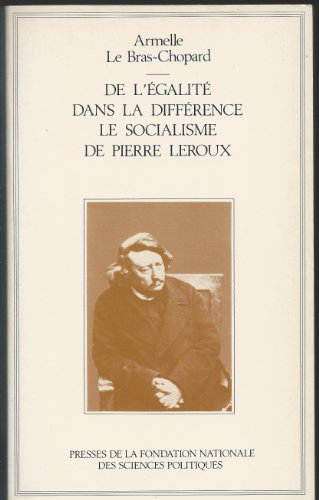 De l'égalité dans la différence : le socialisme de Pierre Leroux