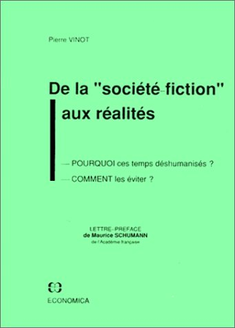 De la société-fiction aux réalités