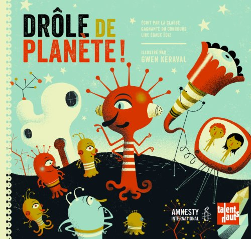 Drôle de planète !