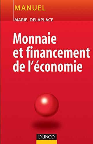 Monnaie et financement de l'économie